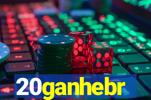 20ganhebr