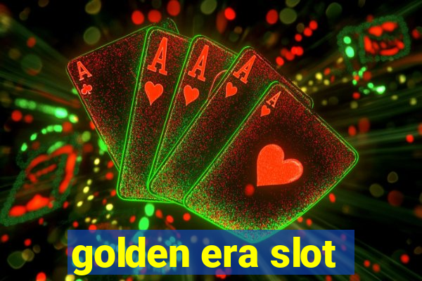 golden era slot