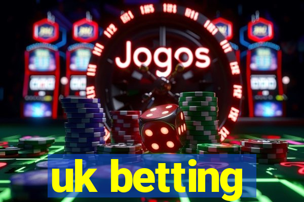 uk betting