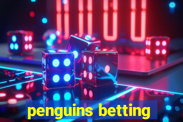 penguins betting