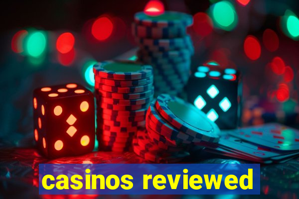 casinos reviewed