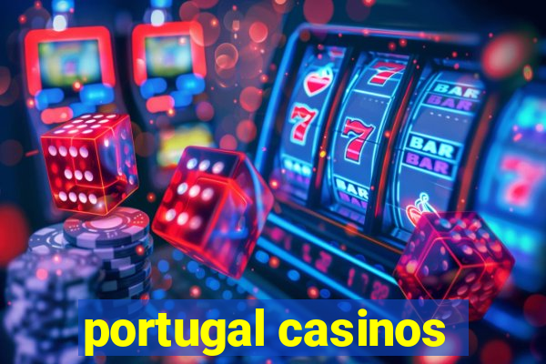 portugal casinos