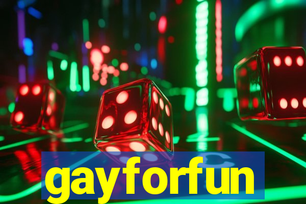 gayforfun