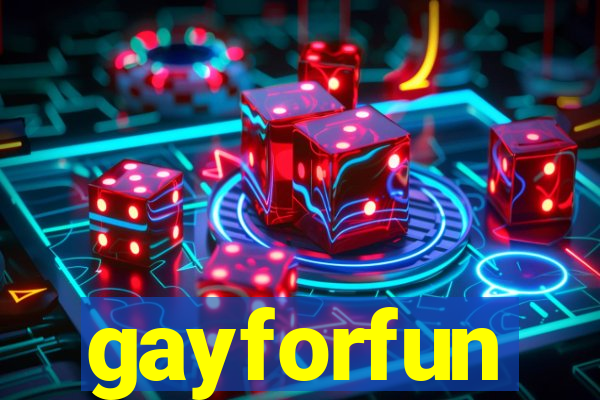 gayforfun