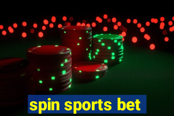 spin sports bet