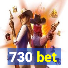 730 bet