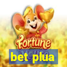 bet plua