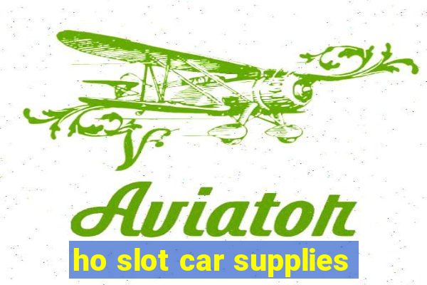 ho slot car supplies