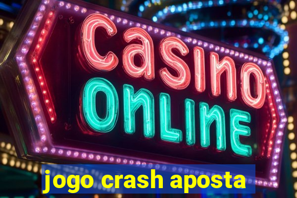 jogo crash aposta