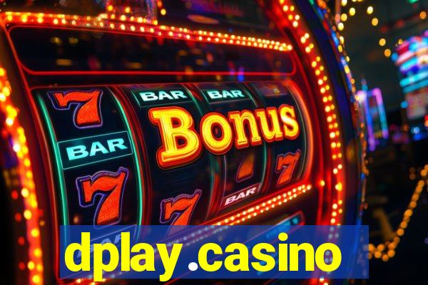 dplay.casino