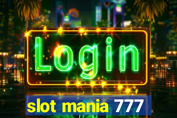 slot mania 777