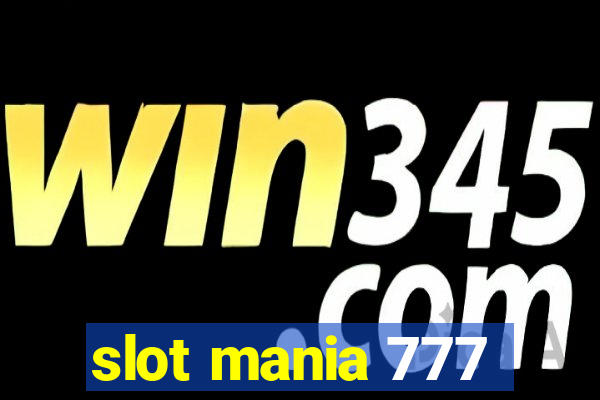 slot mania 777