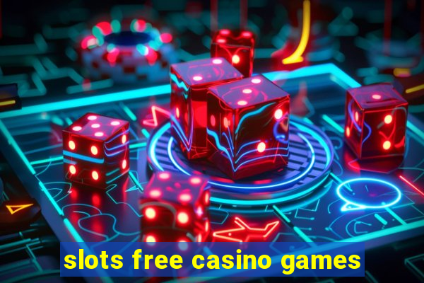 slots free casino games