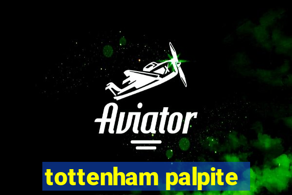 tottenham palpite