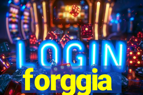 forggia