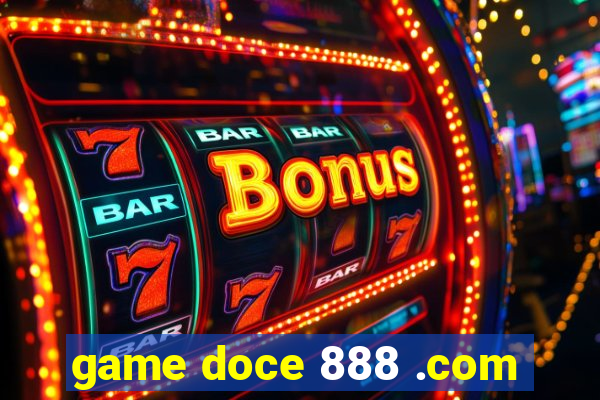 game doce 888 .com