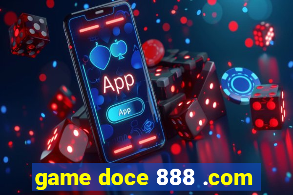 game doce 888 .com