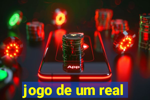 jogo de um real