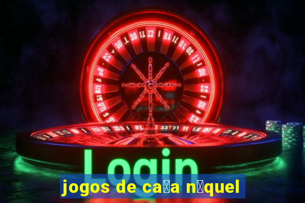 jogos de ca莽a n铆quel