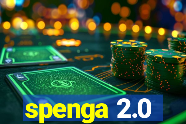 spenga 2.0