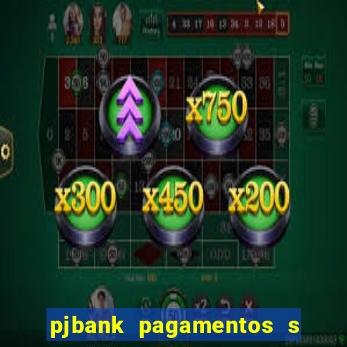 pjbank pagamentos s a 1