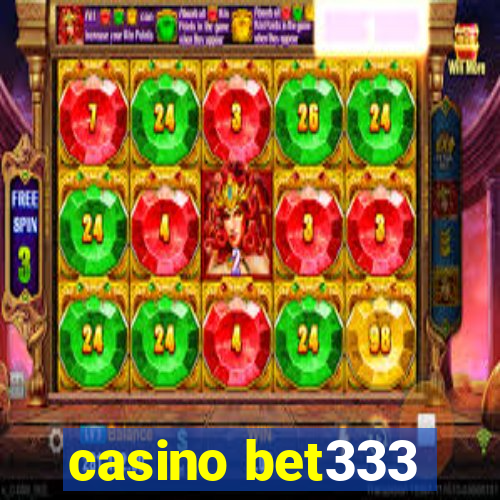 casino bet333