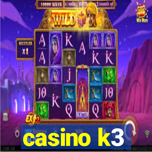 casino k3