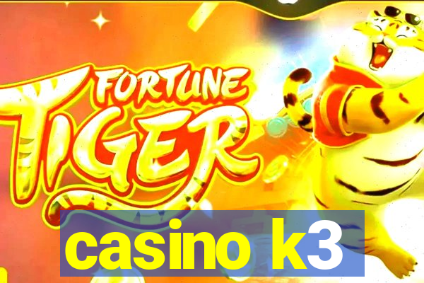 casino k3