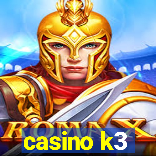 casino k3