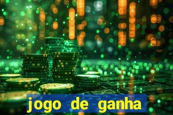 jogo de ganha dinheiro de verdade