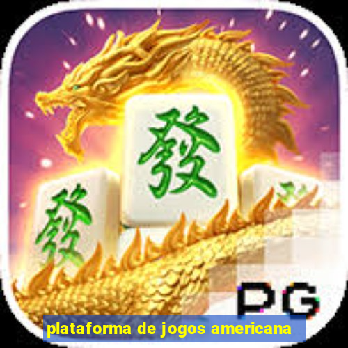 plataforma de jogos americana