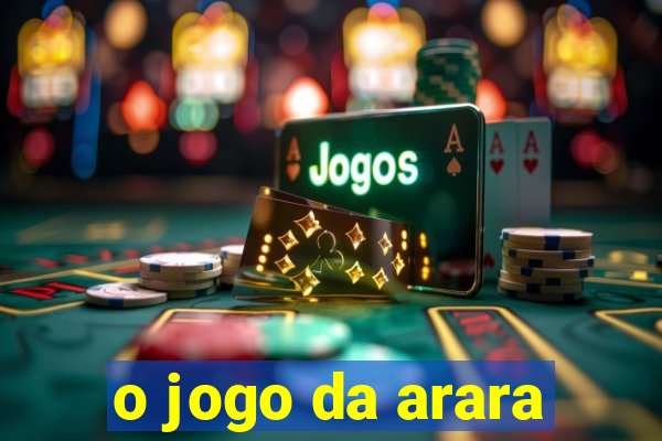 o jogo da arara