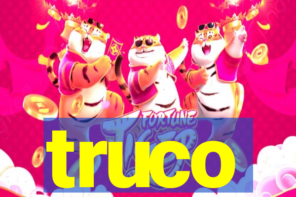 truco