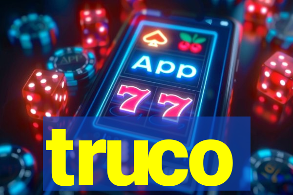 truco