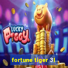 fortune tiger 3l