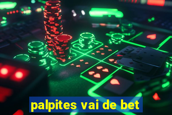 palpites vai de bet