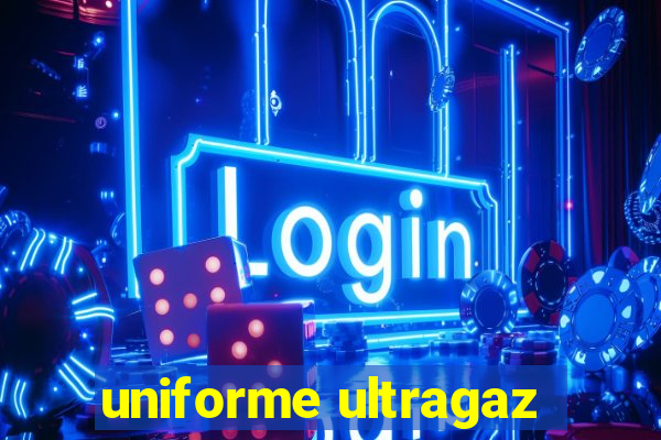 uniforme ultragaz