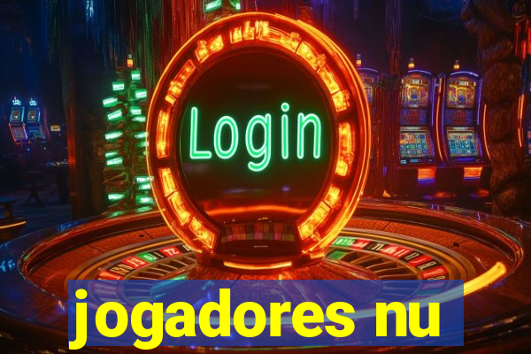 jogadores nu