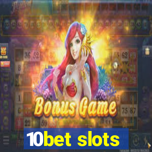 10bet slots