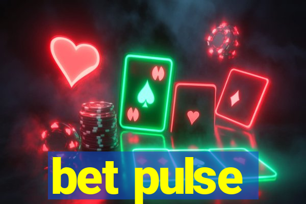 bet pulse