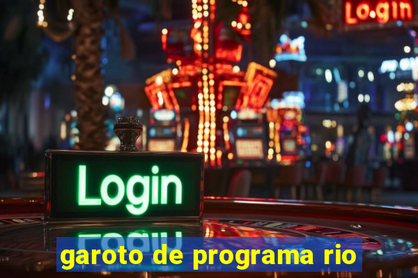 garoto de programa rio