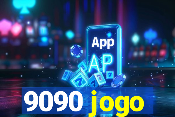 9090 jogo