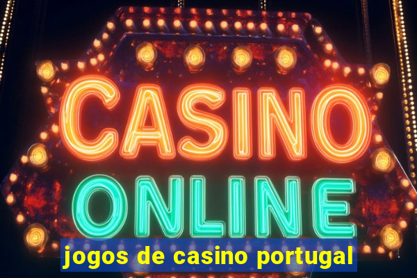 jogos de casino portugal