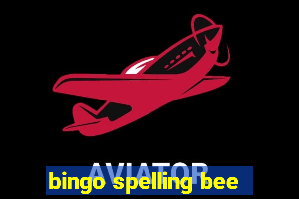 bingo spelling bee