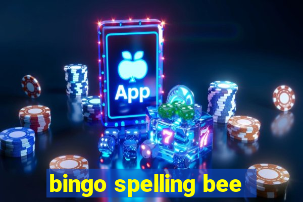 bingo spelling bee