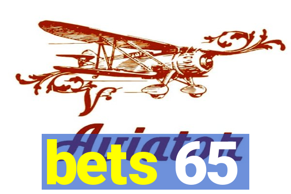 bets 65