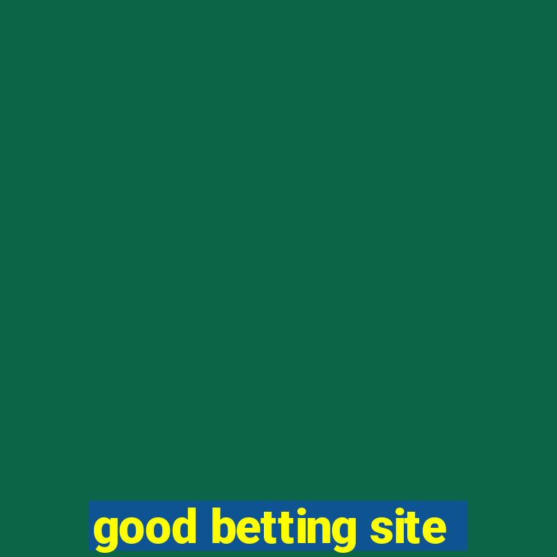 good betting site