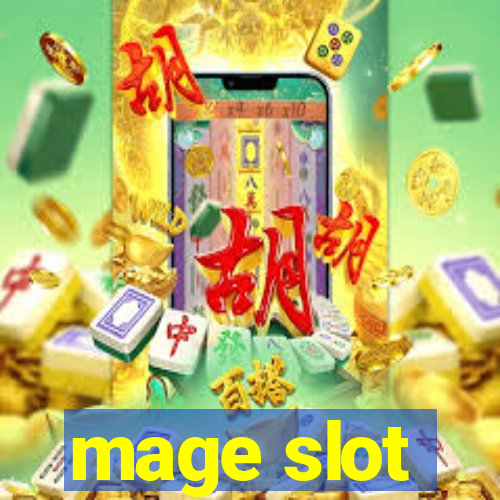 mage slot