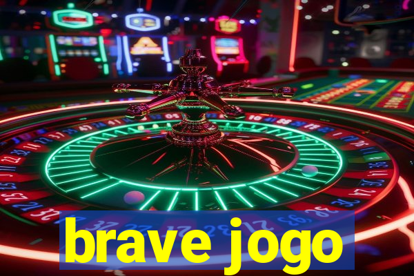 brave jogo