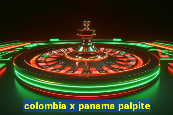 colombia x panama palpite